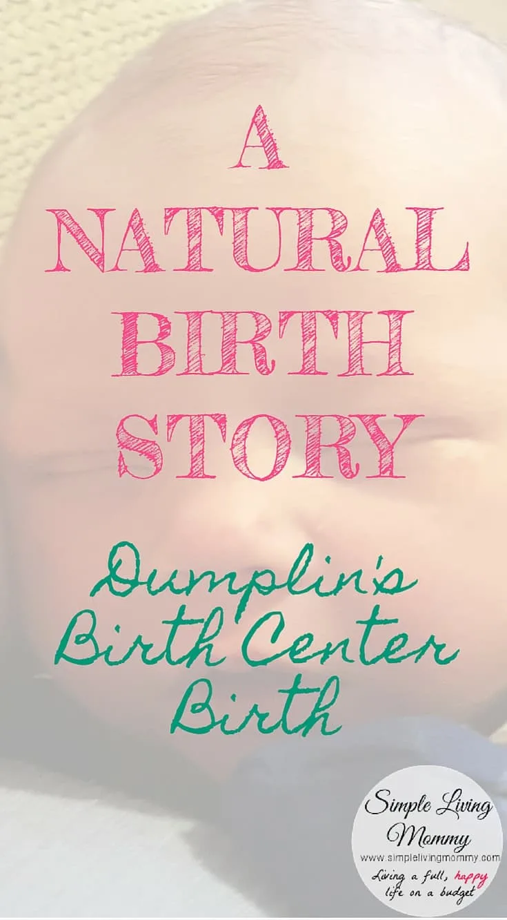 Are you expecting a baby and planning a natural childbirth? This blogger shares her birth center birth story of her second son.
