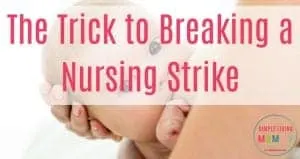 Is your baby refusing to nurse? Sudden weaning is a nursing strike and can be solved! If your baby is on a breastfeeding strike, try these tips!