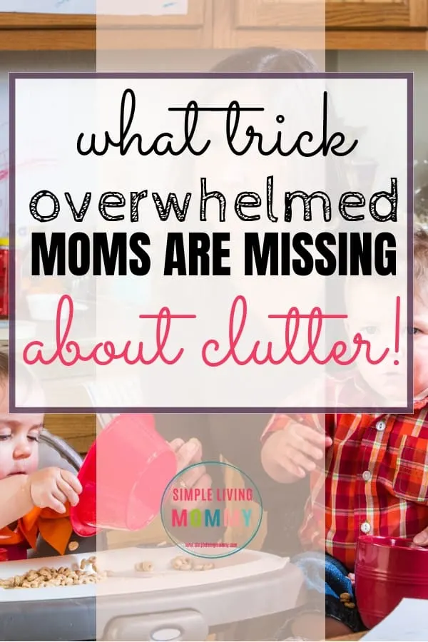 Decluttering tips for overwhelmed moms! Learn the secret to conquer your clutter at naptime and drastically decrease stress with these crazy simple tips!