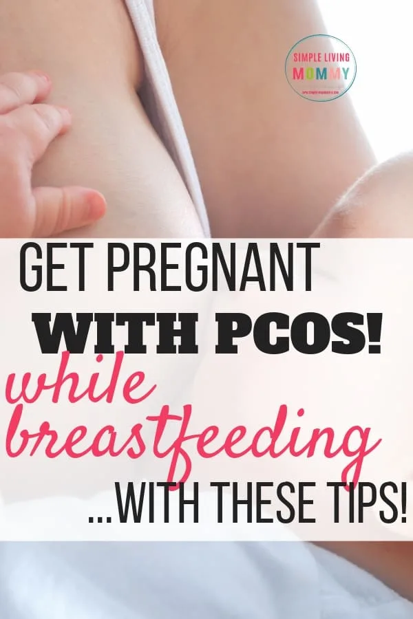 Getting Pregnant While Breastfeeding with PCOS - The supplements this mom takes that helped her conceive three times while breastfeeding with PCOS! This natural infertility solution can help women with PCOS, even while breastfeeding another baby! #pcos #infertility #getpregnantfast