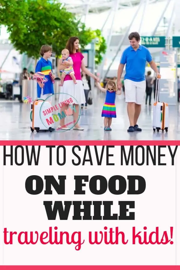 How to save money on food while traveling with kids! Taking a vacation on a tiny budget is possible if you learn to control your food costs. These tips will save you hundreds over the course of a week vacation!