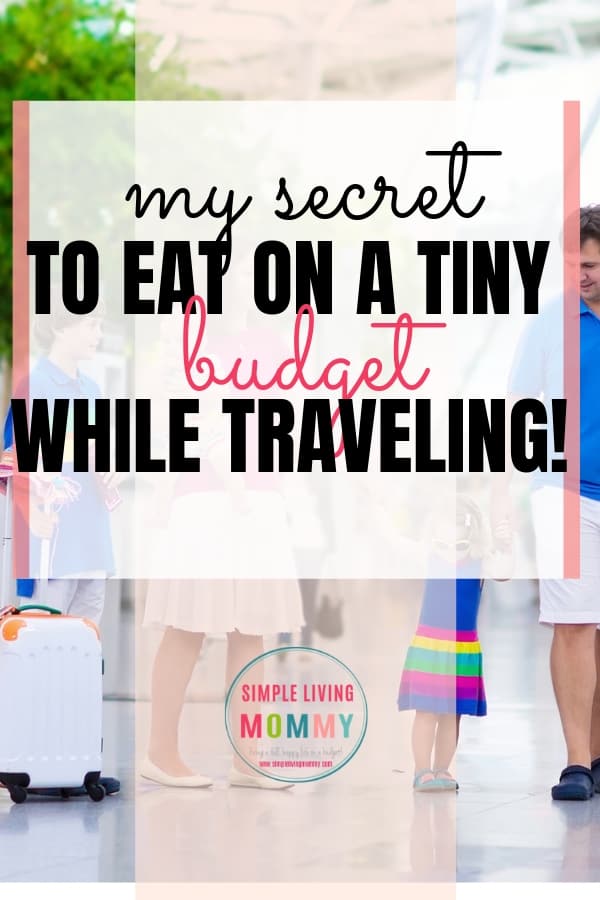 How to save money on food while traveling with kids! Taking a vacation on a tiny budget is possible if you learn to control your food costs. These tips will save you hundreds over the course of a week vacation!