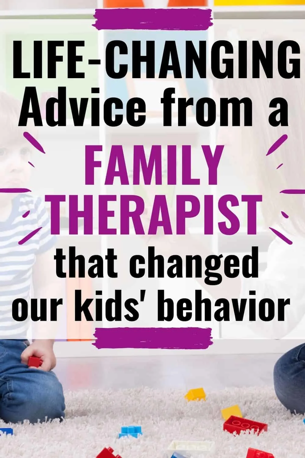 family therapist advice for behavior issues