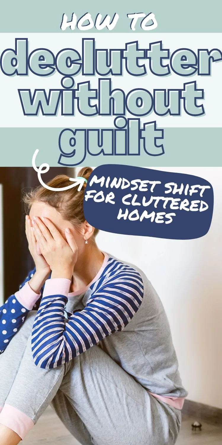 how to declutter without guilt