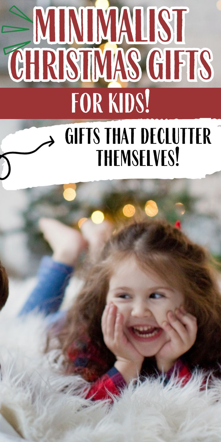 girl with Christmas tree in background. Text overlay on pin reads "minimalist Christmas gifts for kids! Gifts that declutter themselves!